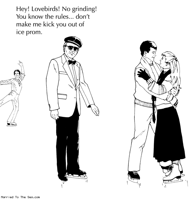 Married To The Sea comic: no grinding * Text: hey lovebirds no grinding you know they rules dont make me kick you out of ice prom