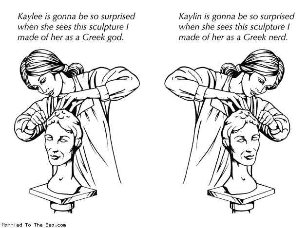 Married To The Sea comic: twin sculptors * Text: kaylee is gonna be so surprised when she sees this sculpture i made of her as a greek god kaylin is gonna be so surprised when she sees this sculpture i made of her as a greek nerd
