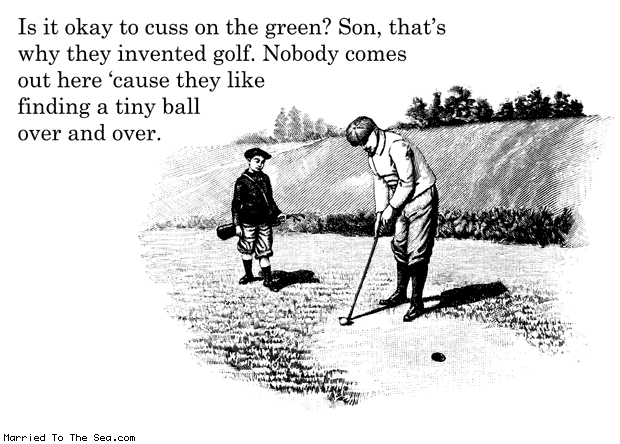 Married To The Sea comic: golf cuss * Text: