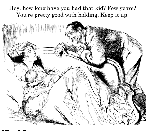 Married To The Sea comic: how long have you * Text: