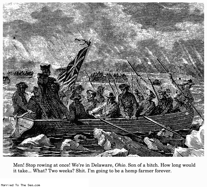 Married To The Sea comic: delaware * Text:
Men! Stop rowing at once! We're in Delaware, Ohio. Son of a bitch. How long would it take...What? Two weeks? Shit. I'm going to be a hemp farmer forever.