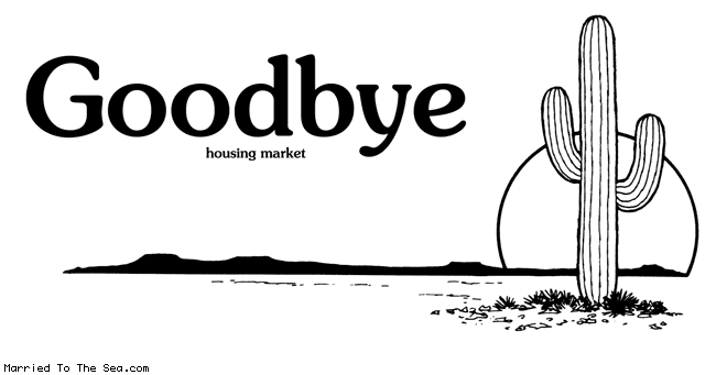 Married To The Sea comic: goodbye * Text:
Goodbye housing market