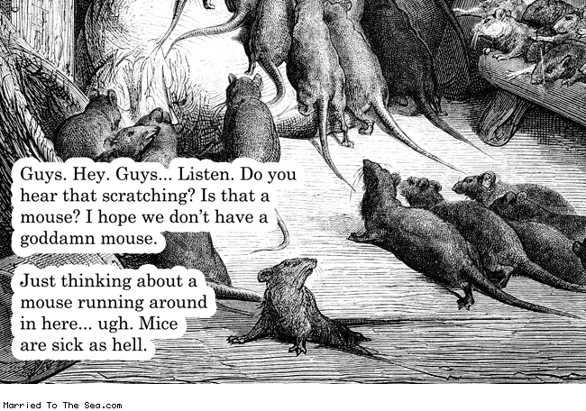 Married To The Sea comic: is that a mouse * Text: guys hey guys listen do you hear that scratching is that a mouse i hope we dont have a goddamn mouse just thinking about a mouse running around in here ugh mice are sick as hell