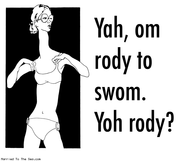 Married To The Sea comic: rody to swom * Text: