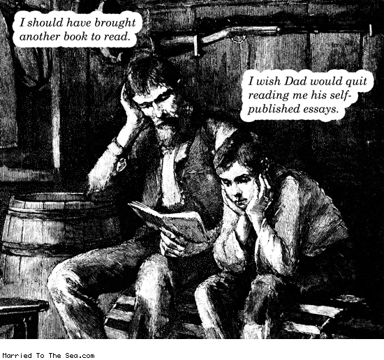 Married To The Sea comic: dads one and only book * Text: i should have brought another book to read i wish dad would quit reading me his self published essays