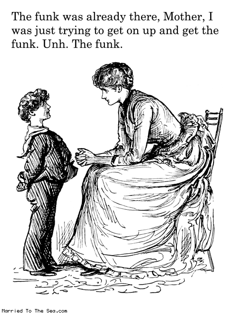 Married To The Sea comic: juvenile funk * Text: