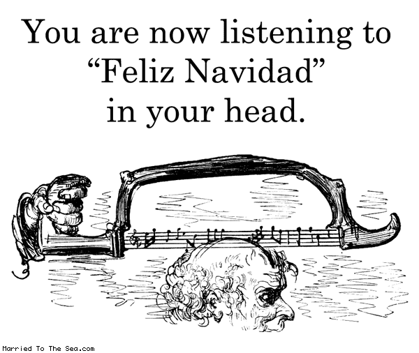 Married To The Sea comic: you are now listening * Text: you are now listening to feliz navidad in your head