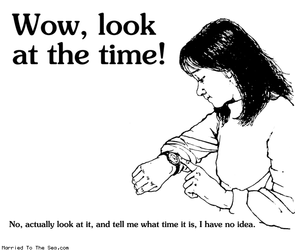Married To The Sea comic: look at the time * Text: