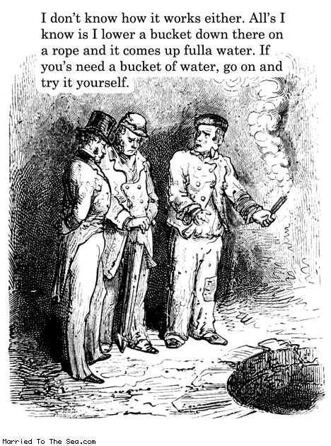 Married To The Sea comic: the magic well * Text: i dont know how this works either alls i know if i lower a bucket down there on a rope and it comes up fulla water if yous need a bucket of water go on and try it yourself