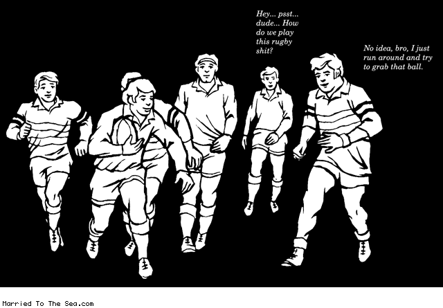 Married To The Sea comic: how to play rugby * Text: