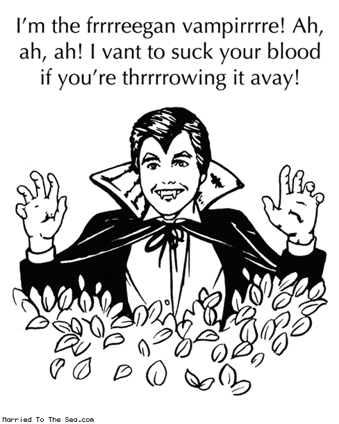 Married To The Sea comic: freegan vampire * Text: im the fregan vampire ah ah ah i vant to suck your blood if youre throwing it away