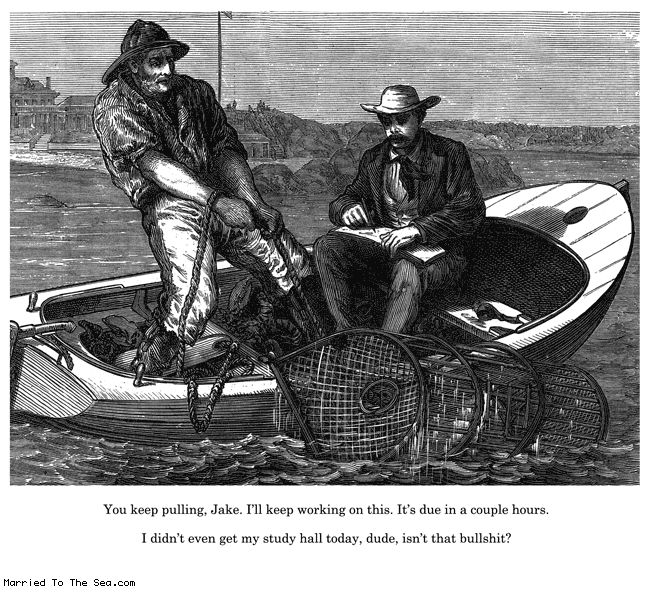 Married To The Sea comic: no study hall * Text:
You keep pulling, Jake. I'll keep working on this. It's due in a couple hours.
I didn't even get my study hall today, dude, isn't that bullshit?