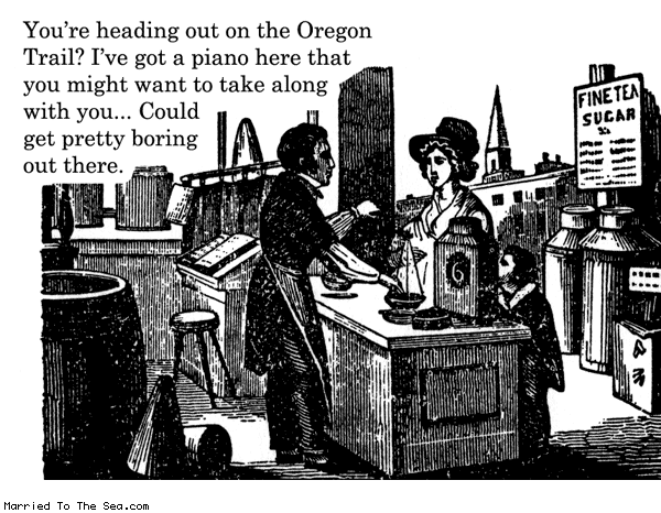 Married To The Sea comic: oregon trail advice * Text: