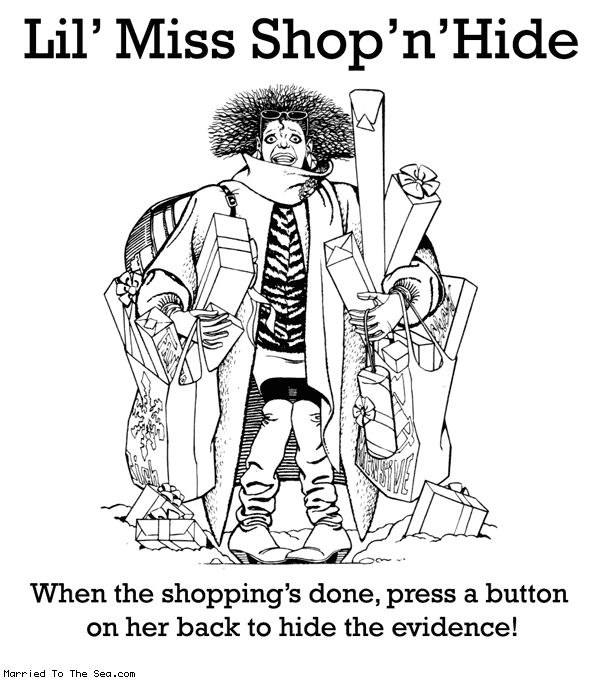 Married To The Sea comic: shop n hide * Text: lil miss shop n hide when the shoppings done press a button on her back to hide the evidence