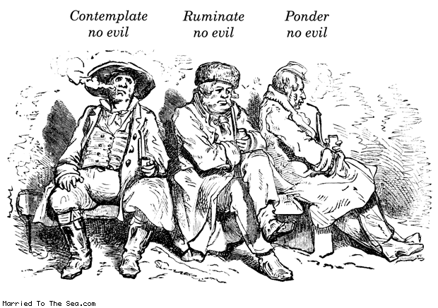 Married To The Sea comic: no evil * Text: contemplate no evil ruminate no evil ponder no evil